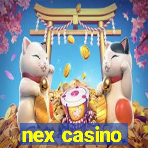 nex casino