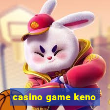 casino game keno