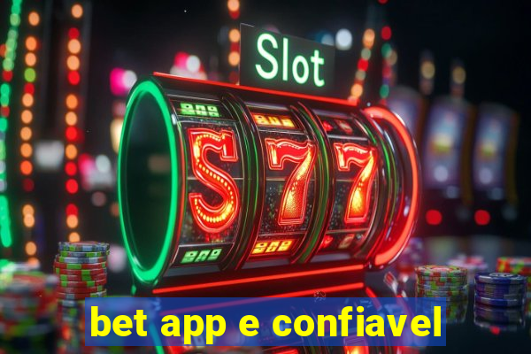 bet app e confiavel