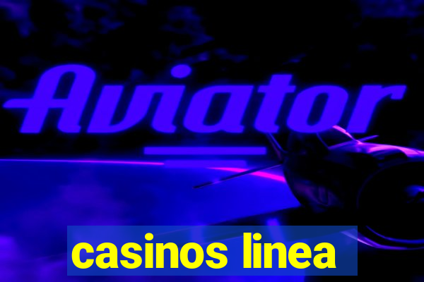 casinos linea