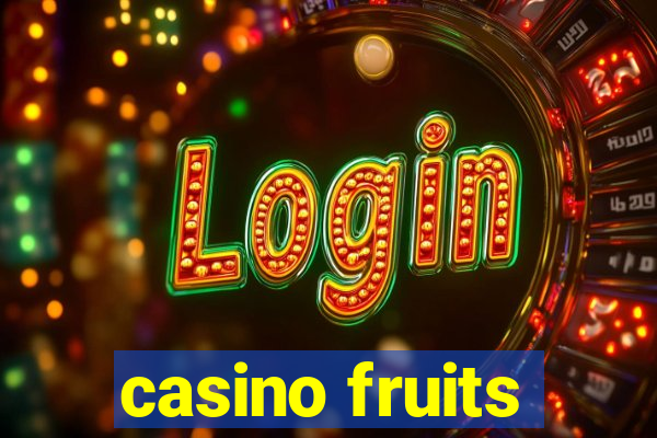 casino fruits