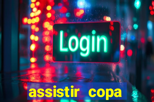 assistir copa america ao vivo