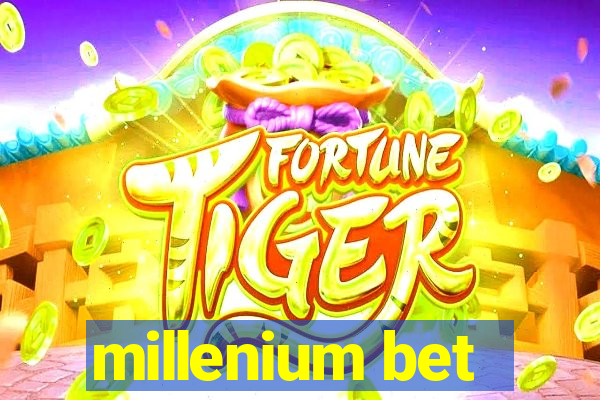 millenium bet