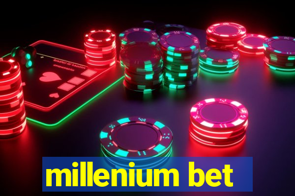 millenium bet