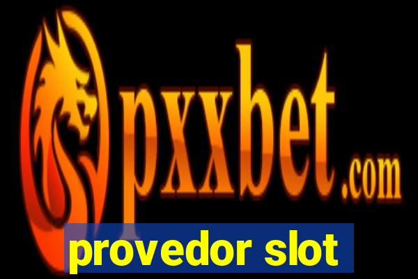 provedor slot