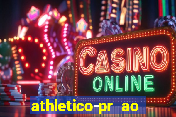 athletico-pr ao vivo onde assistir