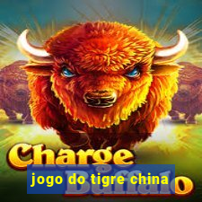 jogo do tigre china