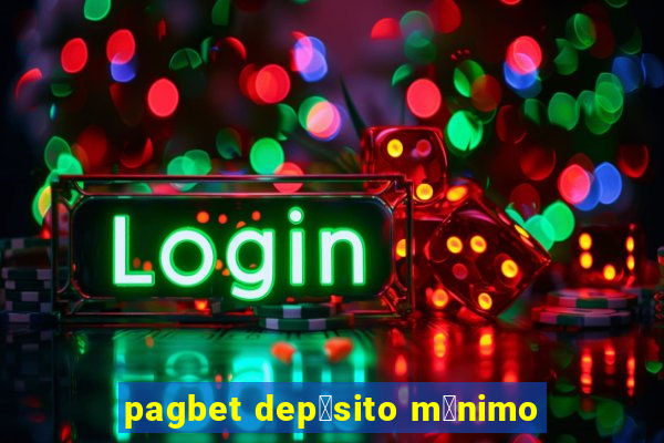 pagbet dep贸sito m铆nimo