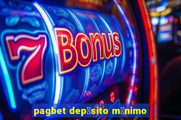 pagbet dep贸sito m铆nimo