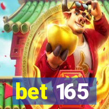 bet 165