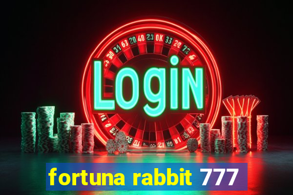 fortuna rabbit 777