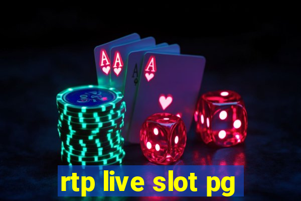 rtp live slot pg