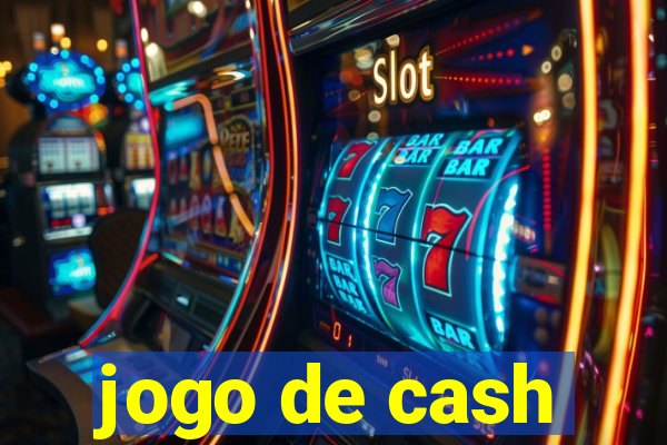 jogo de cash