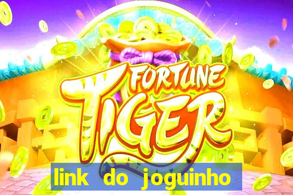 link do joguinho do tigre