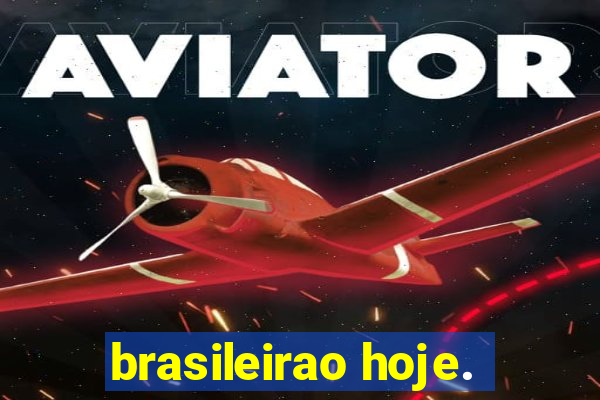 brasileirao hoje.