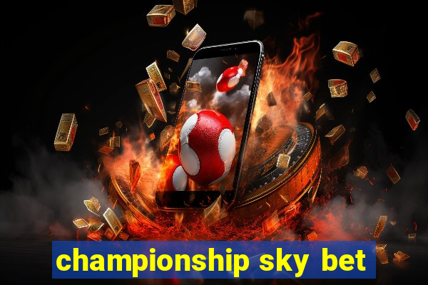 championship sky bet