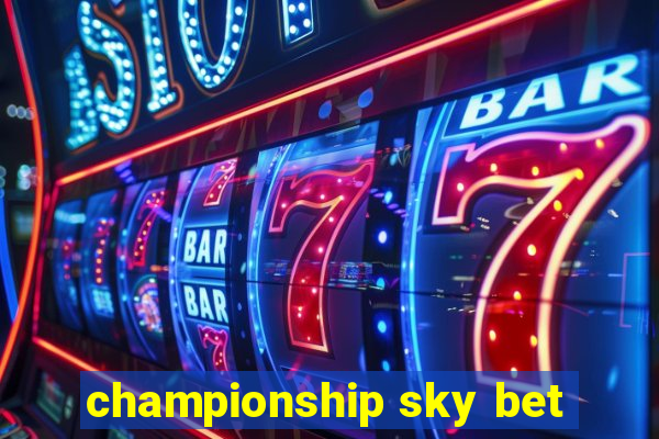 championship sky bet