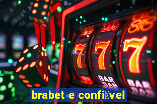 brabet e confi谩vel