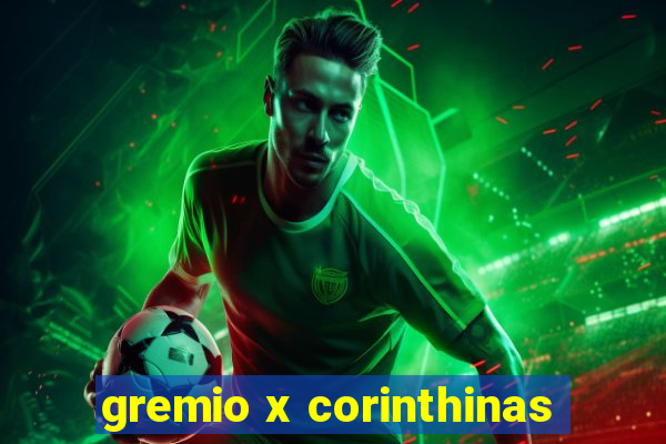 gremio x corinthinas