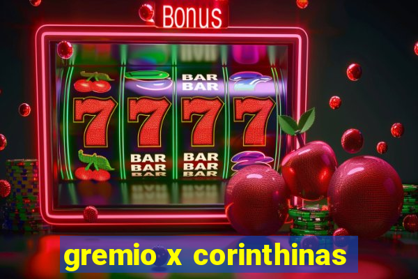 gremio x corinthinas