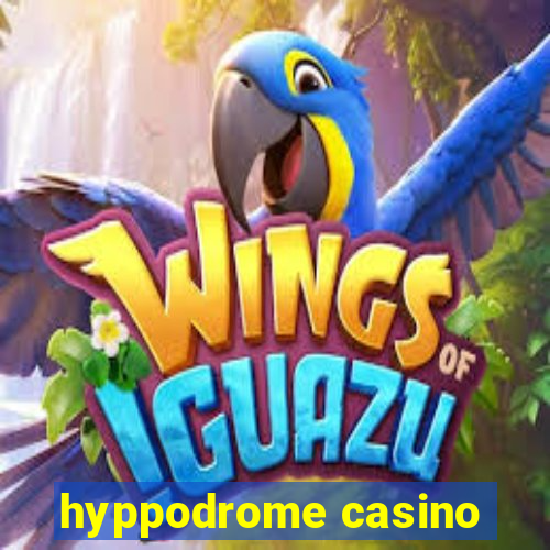 hyppodrome casino