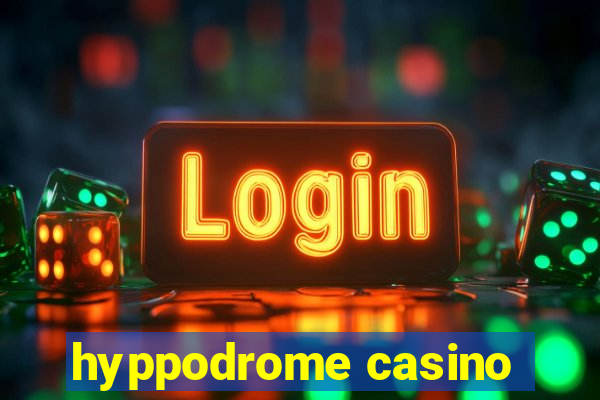 hyppodrome casino