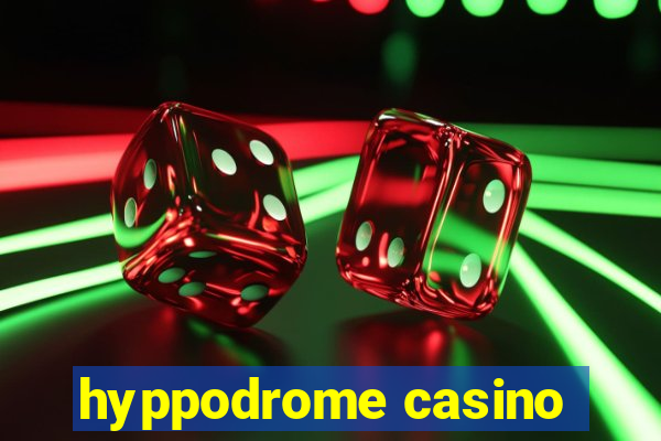 hyppodrome casino