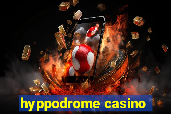 hyppodrome casino