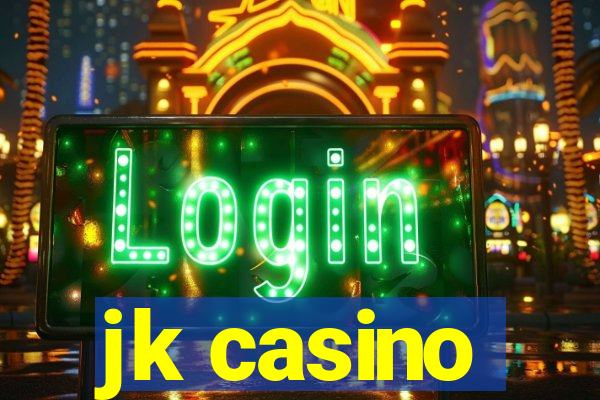 jk casino