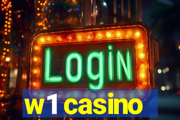 w1 casino