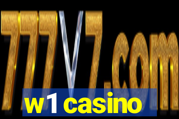 w1 casino