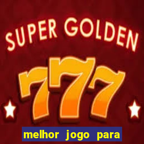 melhor jogo para comprar bonus