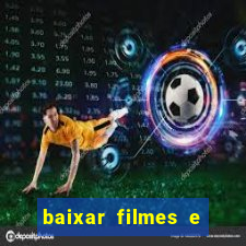 baixar filmes e series mp4