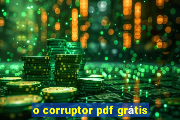 o corruptor pdf grátis