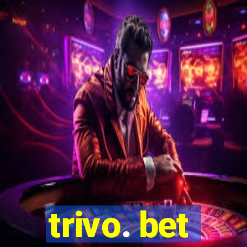 trivo. bet