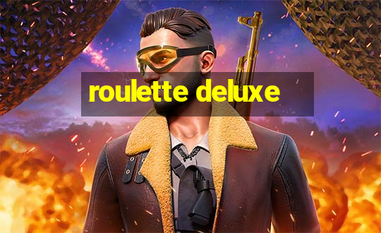 roulette deluxe