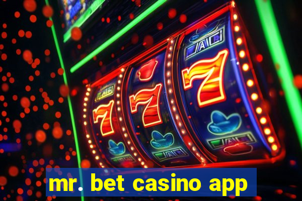 mr. bet casino app