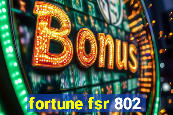 fortune fsr 802