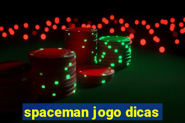 spaceman jogo dicas