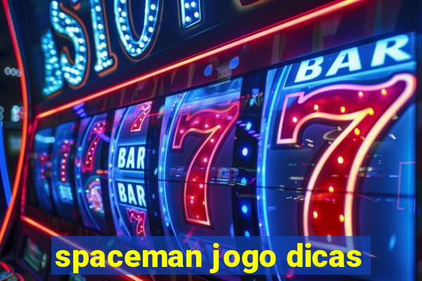 spaceman jogo dicas