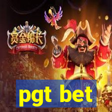 pgt bet