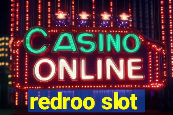 redroo slot