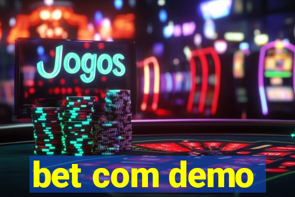 bet com demo