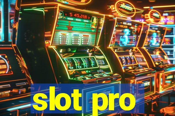 slot pro