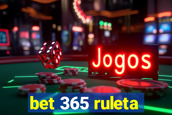 bet 365 ruleta