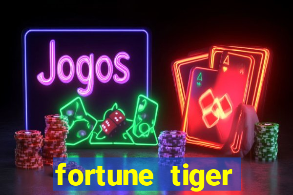 fortune tiger gratis jogar