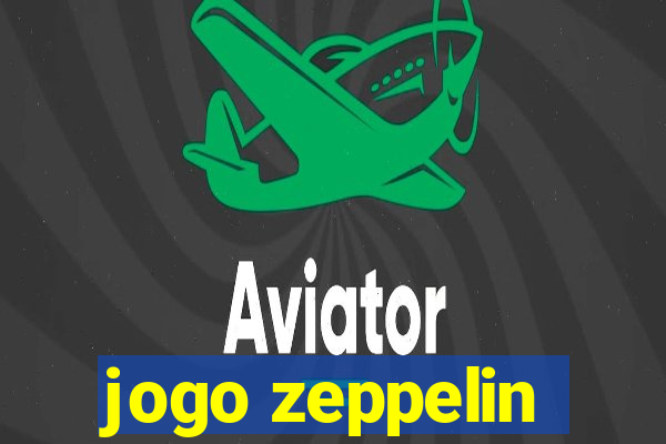 jogo zeppelin