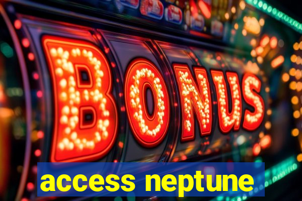 access neptune