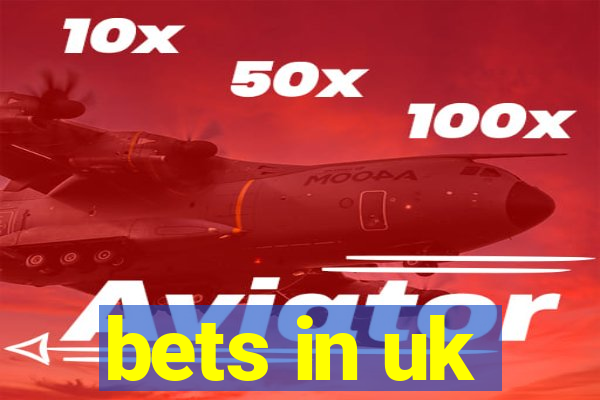 bets in uk