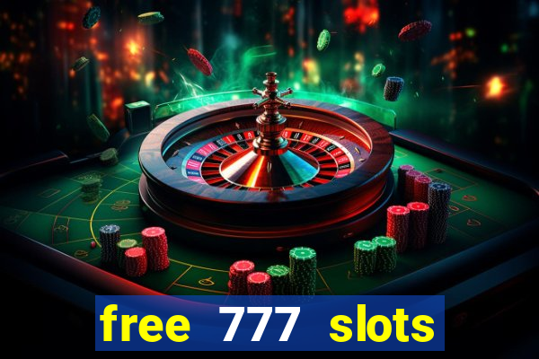 free 777 slots games download